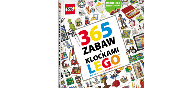 Wygraj “365 zabaw z klockami LEGO®”